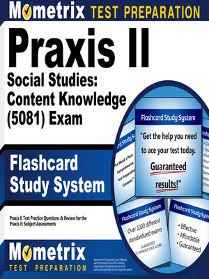 cover image of Praxis II Social Studies: Content Knowledge (5081) Exam Flashcard Study System